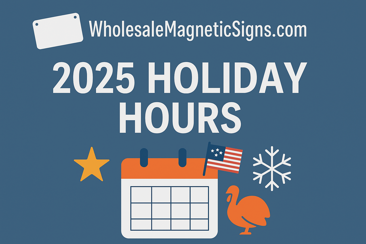 2025 Holiday Schedule