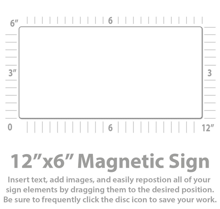 Magnetic Bumper Sign for Cars (12"x6")