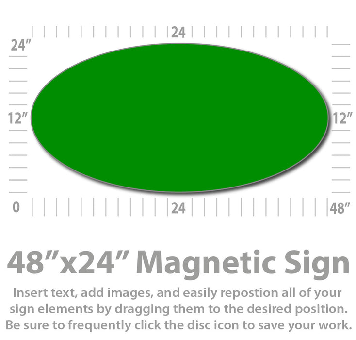 Custom Oval Magnetic Sign 48x24" Large