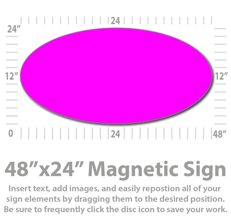 Custom Oval Magnetic Sign 48x24" Large