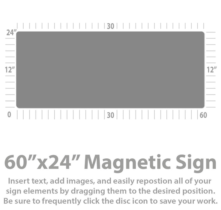 Large Custom Magnetic Sign 60x24" Van Magnet