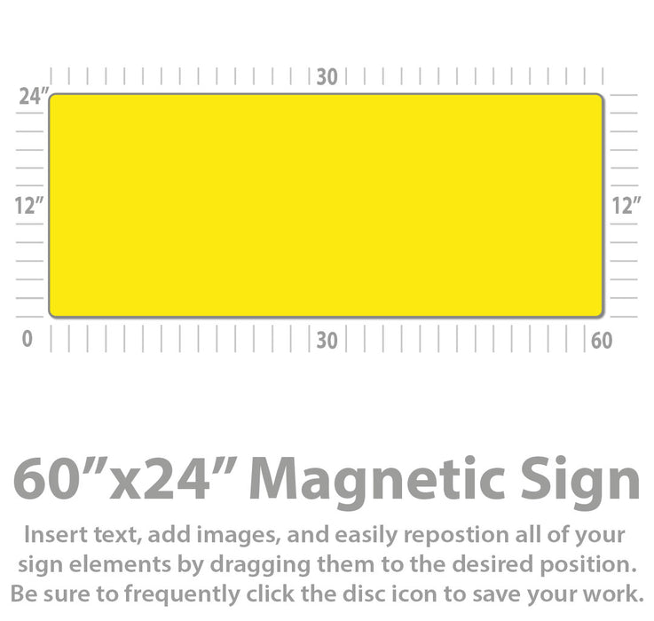 Large Custom Magnetic Sign 60x24" Van Magnet