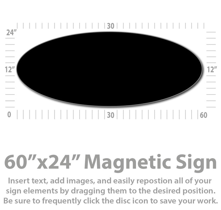 Extra Large Oval Custom Magnetic Sign 60x24" Van Magnet