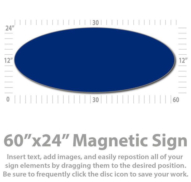 Extra Large Oval Custom Magnetic Sign 60x24" Van Magnet