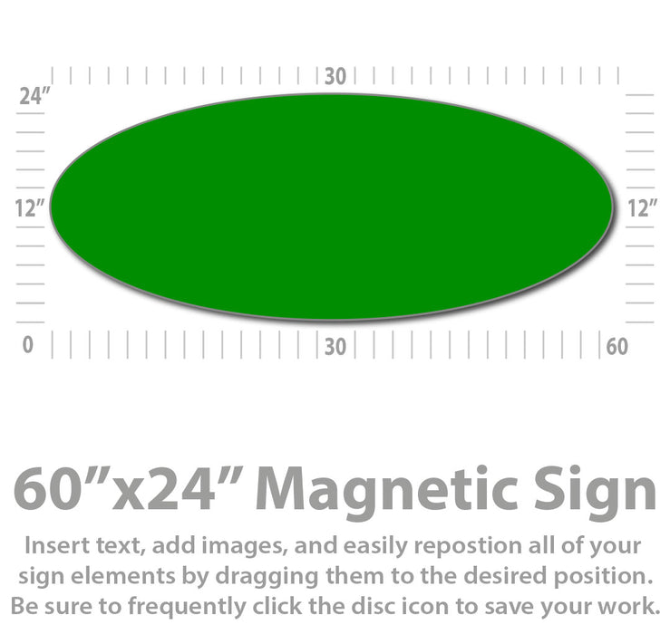 Extra Large Oval Custom Magnetic Sign 60x24" Van Magnet