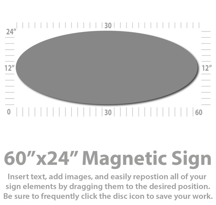 Extra Large Oval Custom Magnetic Sign 60x24" Van Magnet