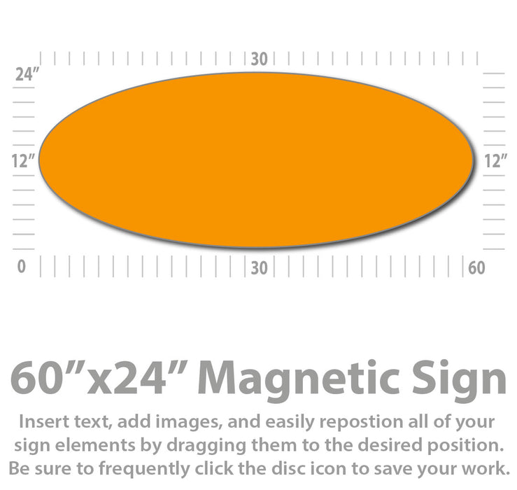 Extra Large Oval Custom Magnetic Sign 60x24" Van Magnet