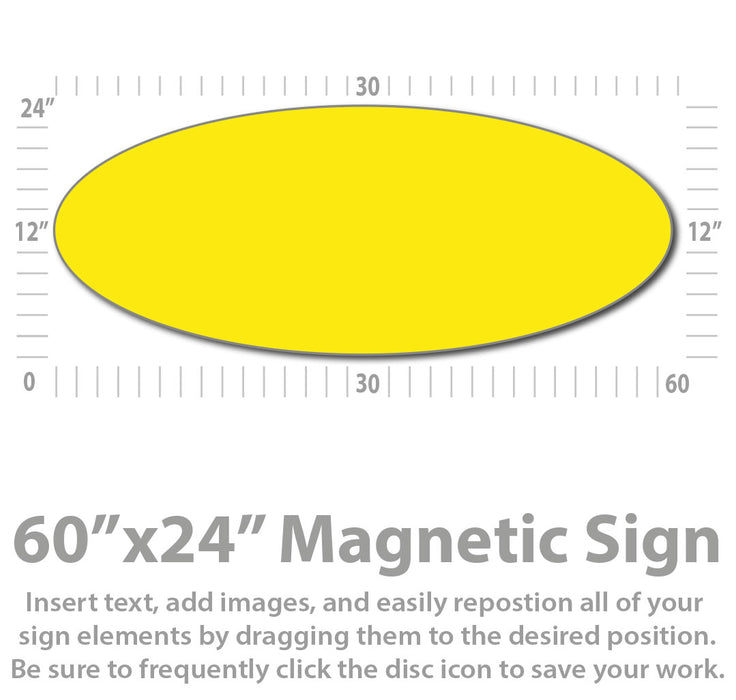 Extra Large Oval Custom Magnetic Sign 60x24" Van Magnet