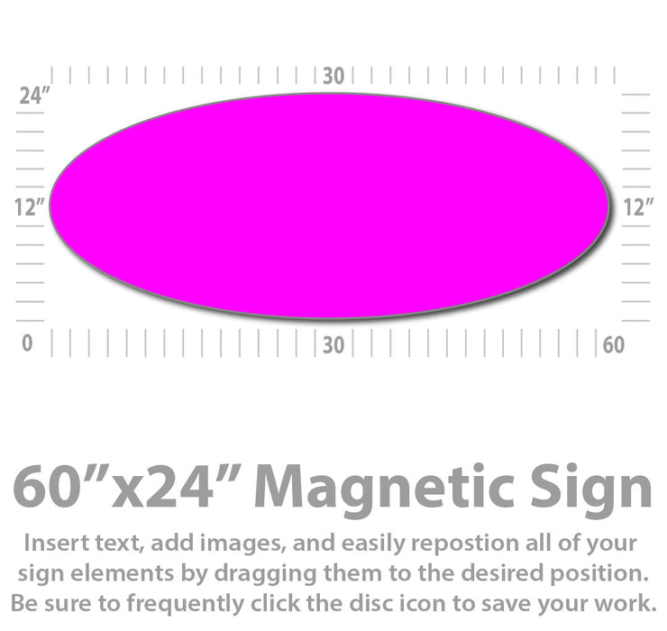 Extra Large Oval Custom Magnetic Sign 60x24" Van Magnet