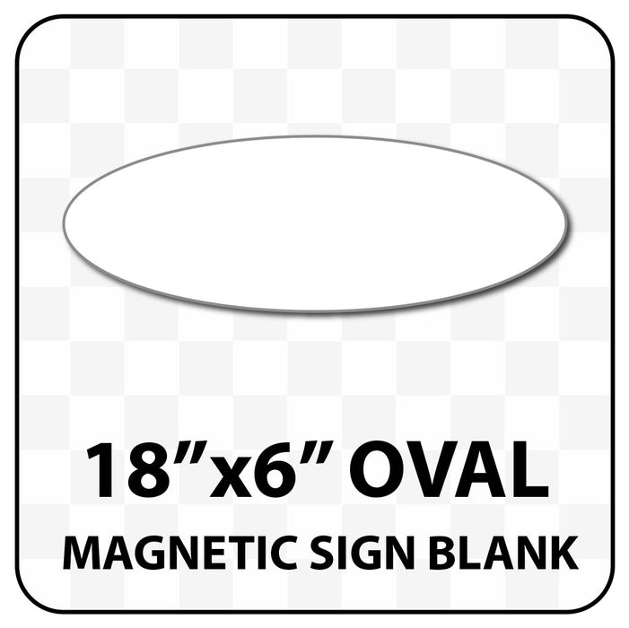 18 inch by 6 inch Oval Magnetic Sign Blanks | Many solid and reflective colors.