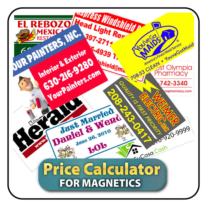 Custom Magnetic Signs Pricing by the Inch | Calculate Price and Upload