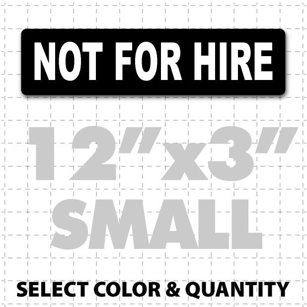 Not for hire Sign 12" X 3" Magnet - Wholesale Magnetic Signs