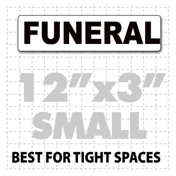 Funeral Magnetic Sign for Procession 12" X 3" - Wholesale Magnetic Signs