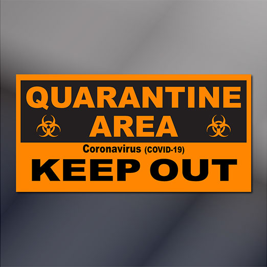 6x12" QUARANTINE AREA CORONAVIRUS COVID-19 | Small Door Sign