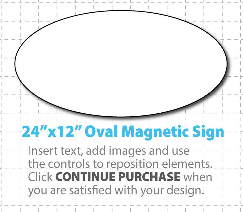 Custom oval car magnet that you create online using our sign designer to make a unique magnetic sign to fit your vehicle.