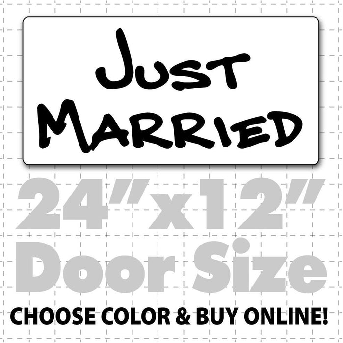 24x 12" Just Married Car Sign using handwritten text for bride and grooms limo driver auto sign to decorate for weddings