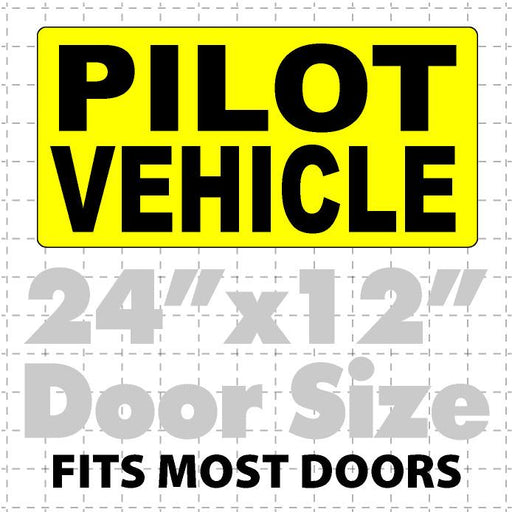 Pilot Vehicle Magnetic Sign for Wide Load Escort 24x12 - Wholesale Magnetic Signs