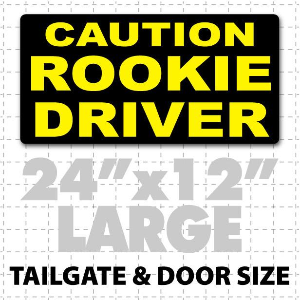 Caution Rookie Driver Magnetic Car Sign 24" X 12" - Wholesale Magnetic Signs