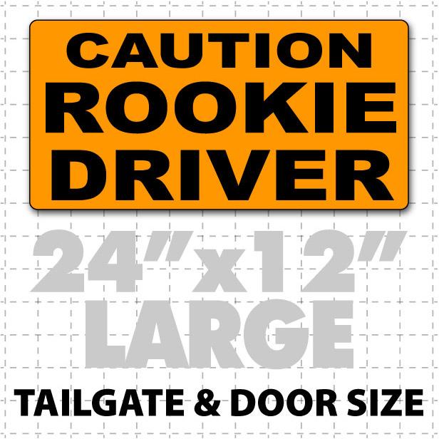 Caution Rookie Driver Magnetic Car Sign 24" X 12" - Wholesale Magnetic Signs