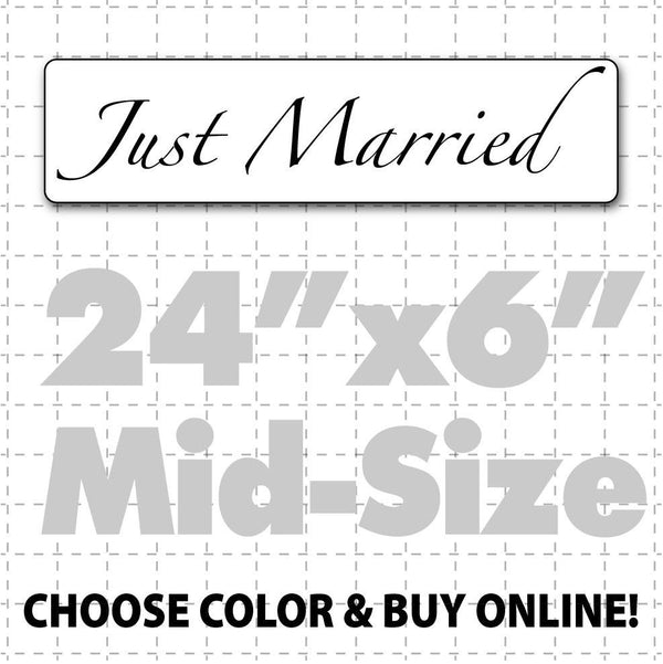 24" x 6" Just Married Car Sign (elegant text)