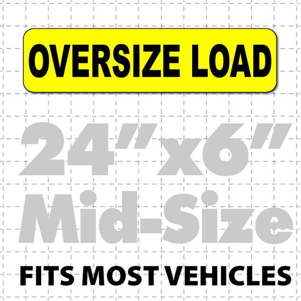 Oversize Load Magnetic Sign 24x6"