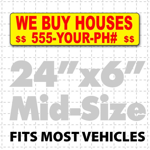 Customized magnetic real estate sign used by property investors to advertise they purchase homes and buy houses with number.