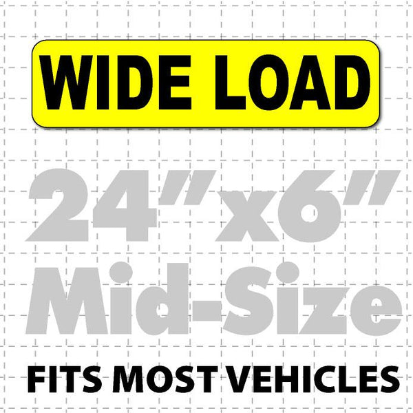 Wide Load Magnetic Sign 24x6"