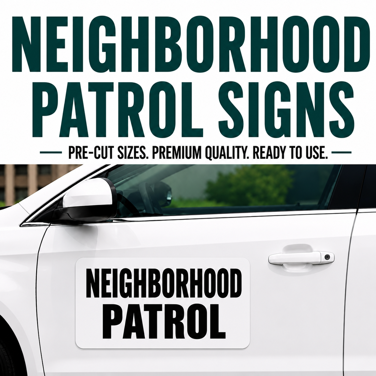 Neighborhood Patrol Signs