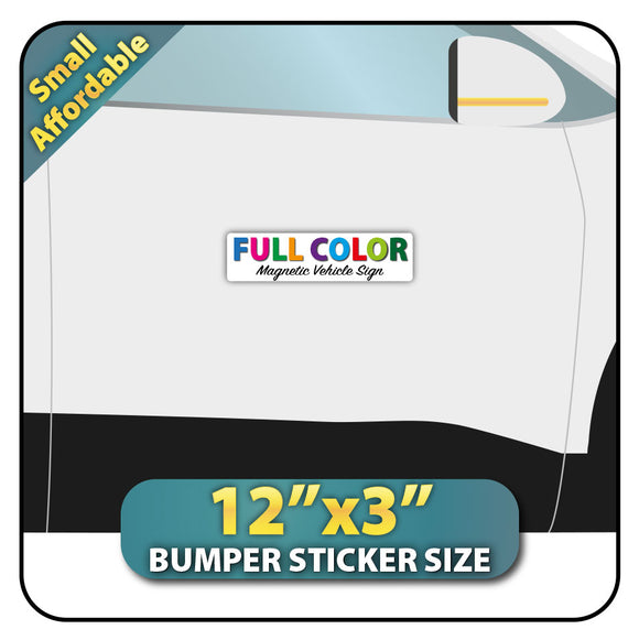 Small Custom Magnetic Bumper Sign for cars and trucks (12x3) - Design Online