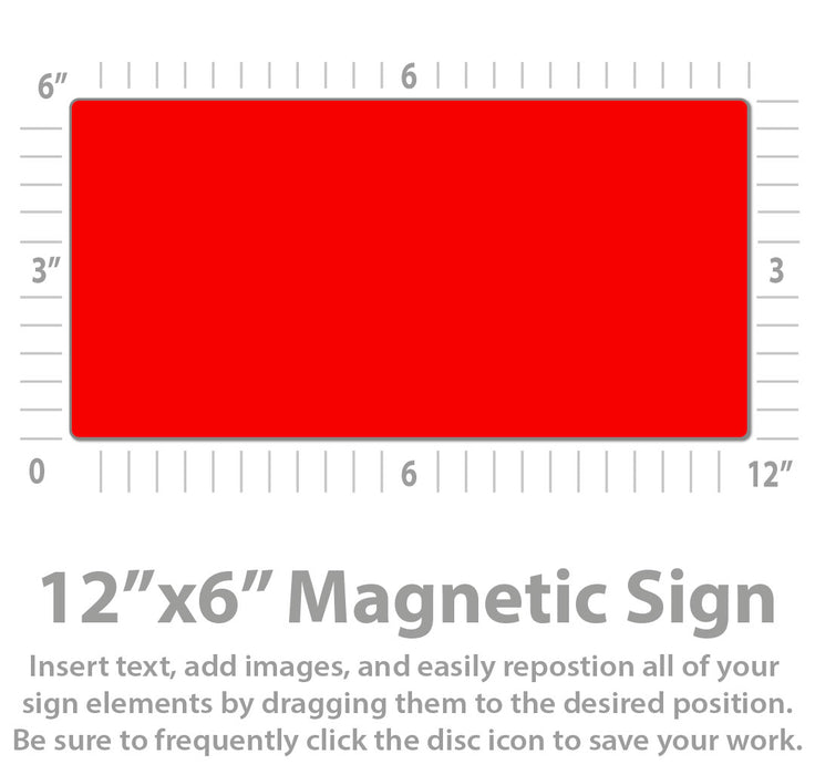 Magnetic Bumper Sign for Cars (12"x6")