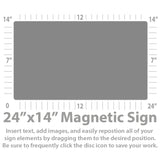 Magnetic Sign | Customize and Design Online| 24x14"