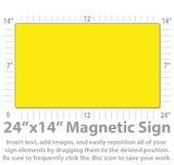 Magnetic Sign | Customize and Design Online| 24x14"