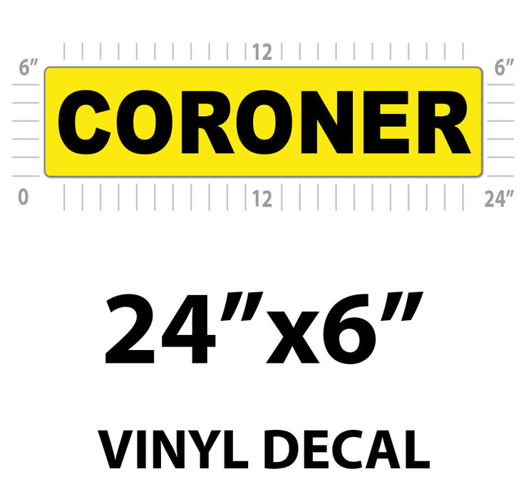 Coroner Vehicle Magnet or Decal + Reflective Options | 24"x6"