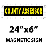 County Assessor Vehicle Magnet or Decal + Reflective Options | 24"x6"