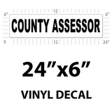 County Assessor Vehicle Magnet or Decal + Reflective Options | 24"x6"