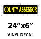 County Assessor Vehicle Magnet or Decal + Reflective Options | 24"x6"