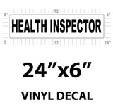 Health Inspector Vehicle Magnet or Decal + Reflective Options | 24"x6"