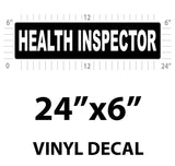 Health Inspector Vehicle Magnet or Decal + Reflective Options | 24"x6"
