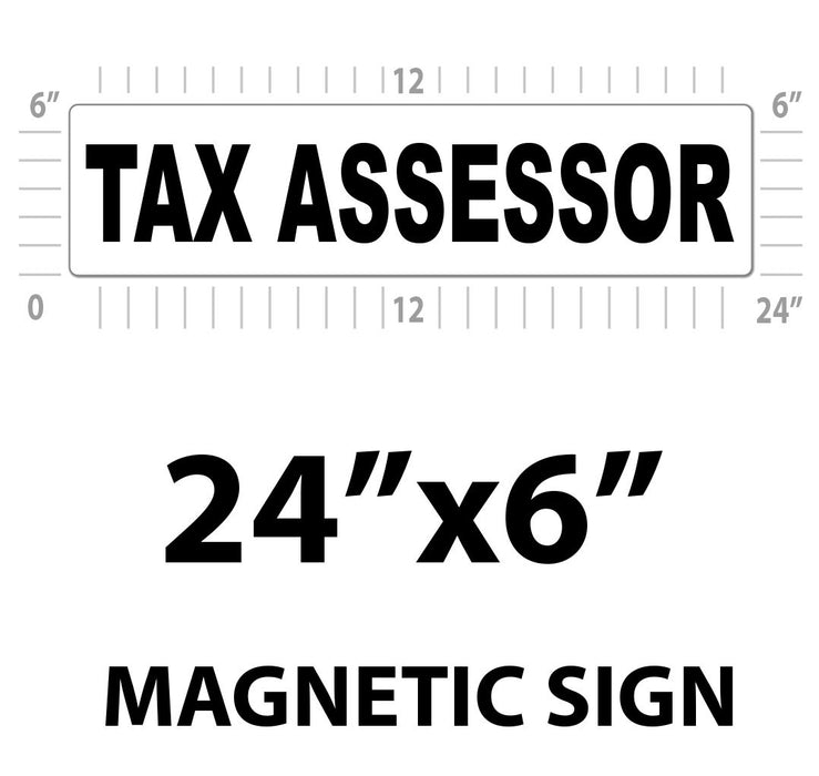 Tax Assessor Vehicle Magnet or Decal + Reflective Options | 24"x6"