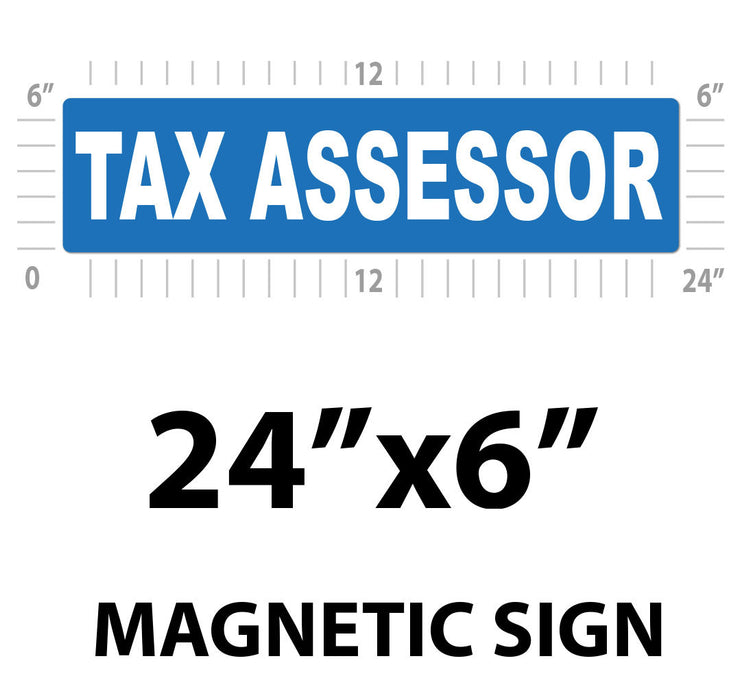 Tax Assessor Vehicle Magnet or Decal + Reflective Options | 24"x6"