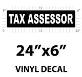Tax Assessor Vehicle Magnet or Decal + Reflective Options | 24"x6"