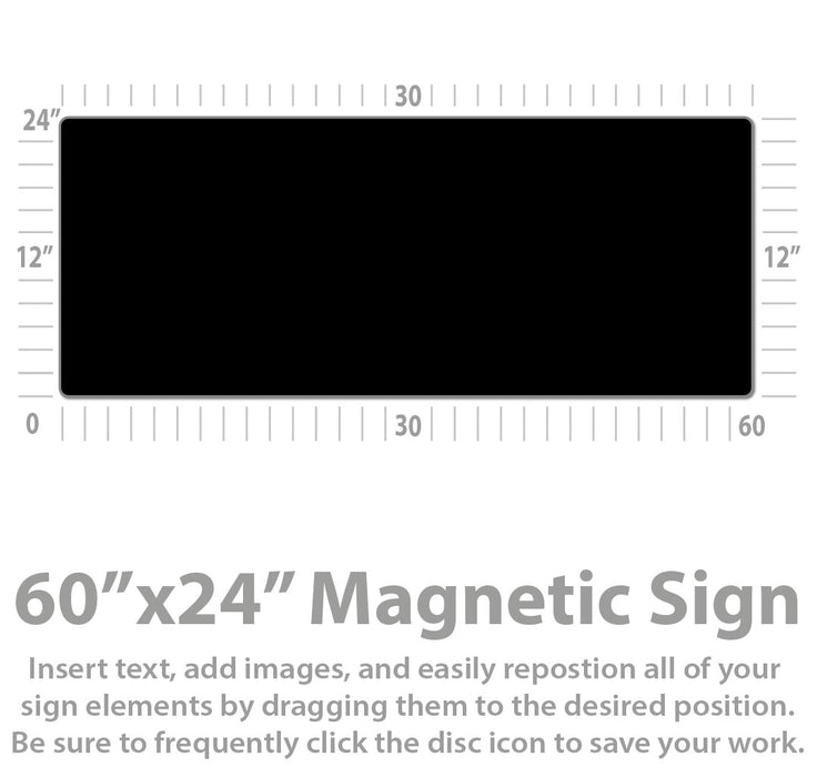 Large Custom Magnetic Sign 60x24" Van Magnet