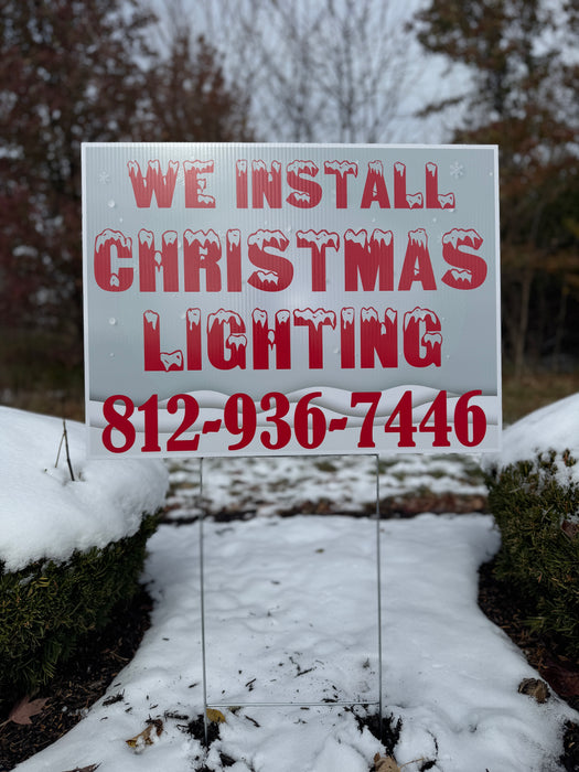 24" × 18" We Install Christmas Lights Yard Sign with H-Stake – Snow Scene Design