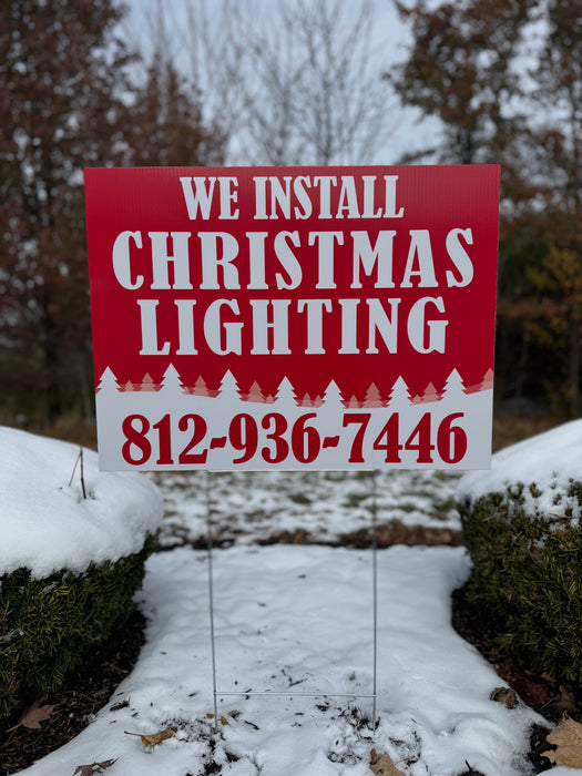 We Install Christmas Lighting Yard Sign – 24" × 18" Red & White Snowscape