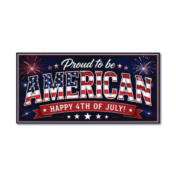 Proud to Be American Magnetic Sign, Patriotic 4th of July Parade Car Magnet