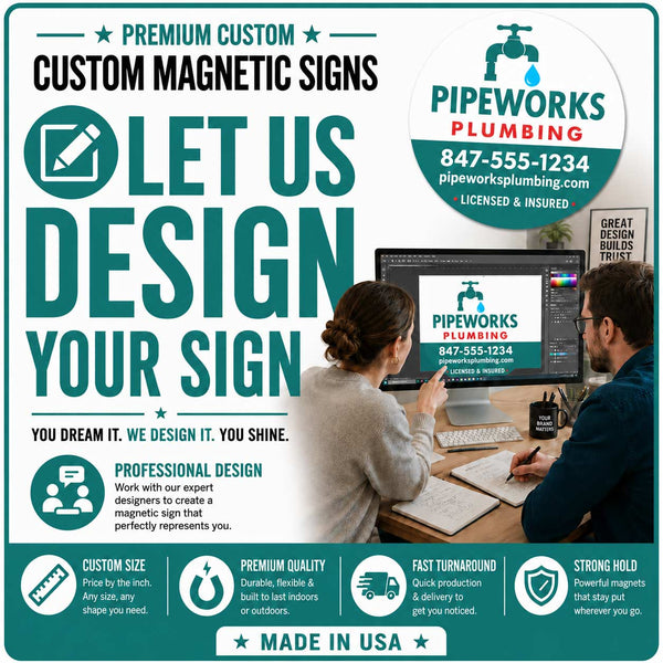 Let Us Design Your Magnetic Signs