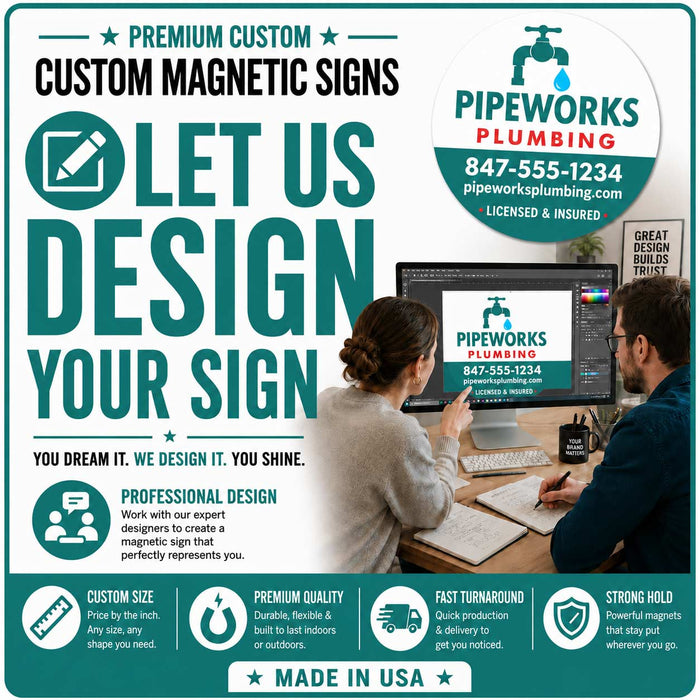 Let Us Design Your Magnetic Signs