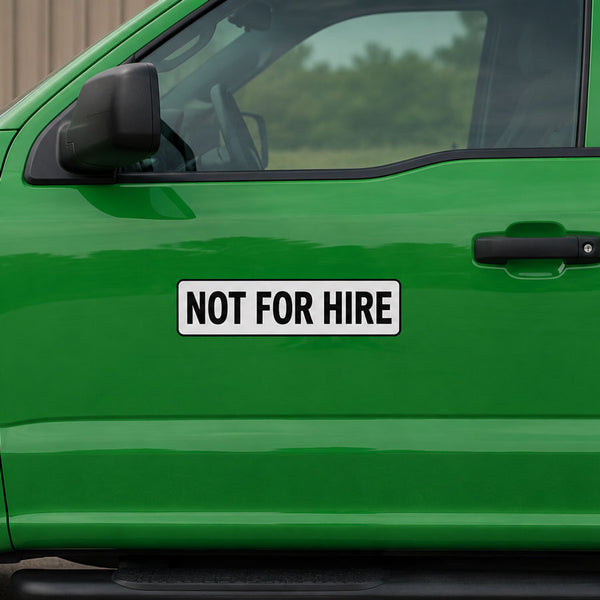 Not for hire Sign 12" X 3" Magnet