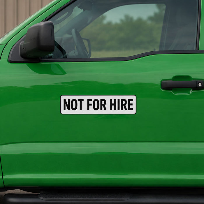 Not for hire Sign 12" X 3" Magnet