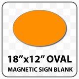 Oval Magnetic Sign Blank - 18 inch by 12 inch - Many solid and reflective colors
